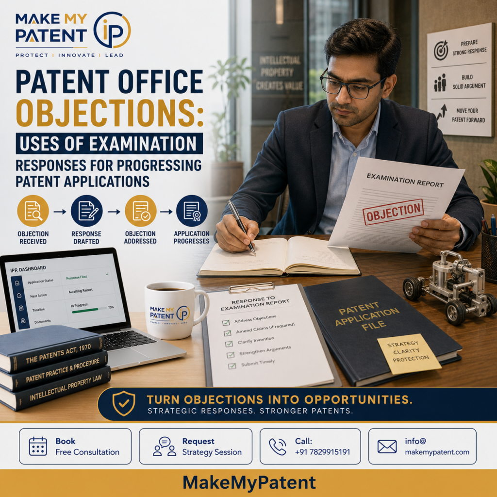 Patent Office Objections: Uses of Examination Responses for Progressing Patent Applications