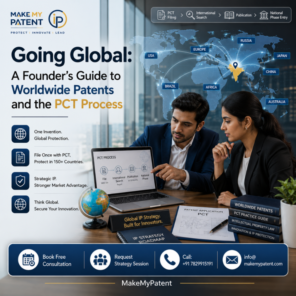 Going Global: A Founder’s Guide to Worldwide Patents and the PCT Process