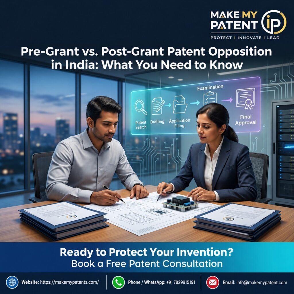Pre-Grant vs. Post-Grant Patent Opposition in India: What You Need to Know